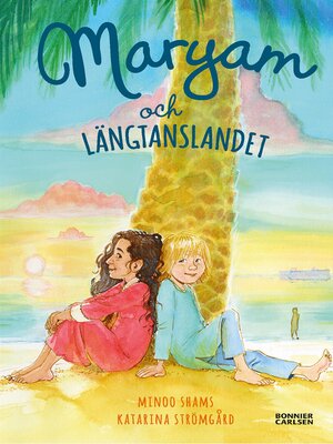 cover image of Maryam och längtanslandet